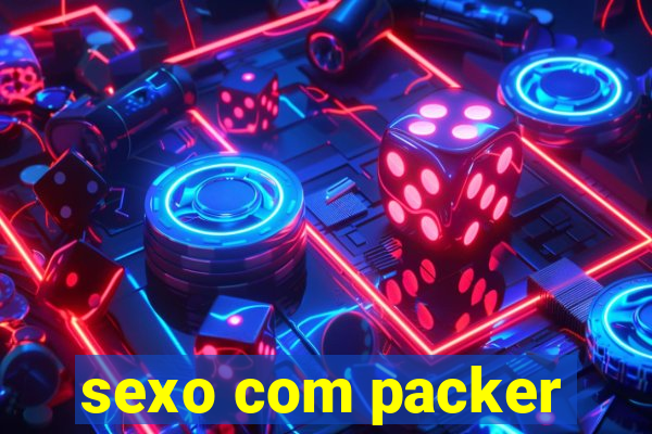 sexo com packer